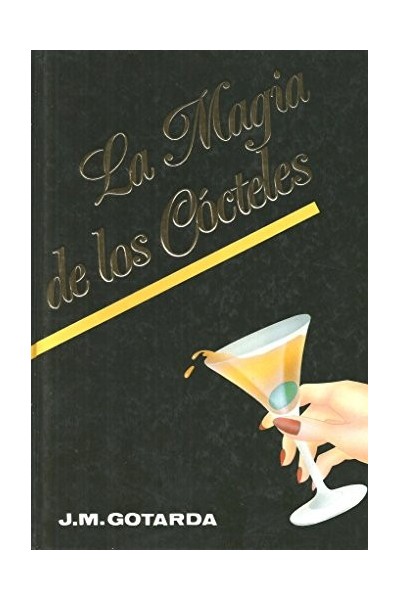 La magia de los Cócteles